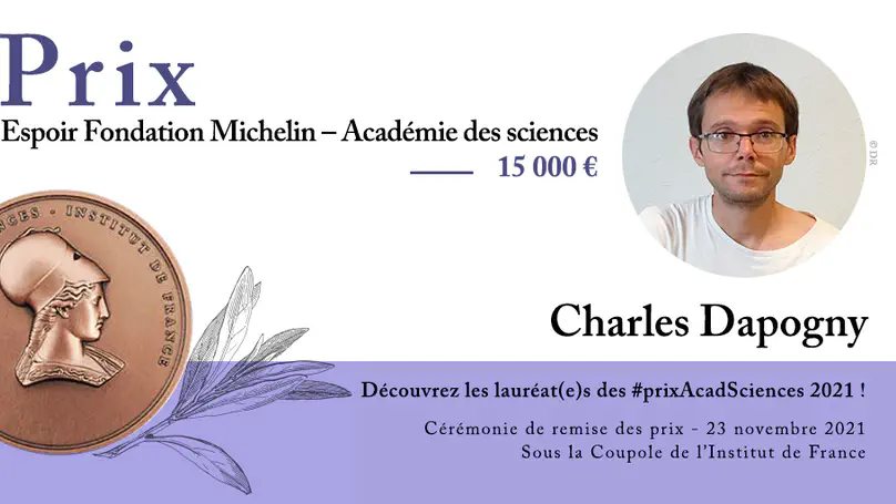 Charles Dapogny, Michelin Foundation - Academy of Sciences 2021 Promise Prize